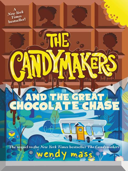 Title details for The Candymakers and the Great Chocolate Chase by Wendy Mass - Available